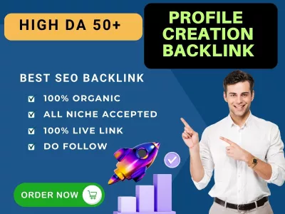 Do 100 High Quality Do-follow 100%  Organic Profile Creation Backlinks