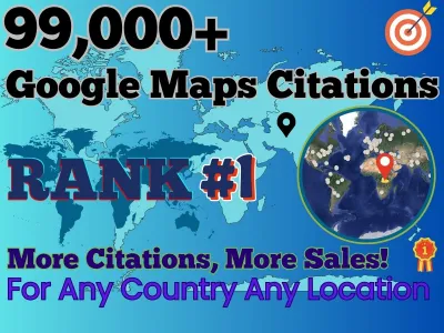 Do 99,000 Google Maps Citations to Boost GMB Ranking & Local SEO Fast