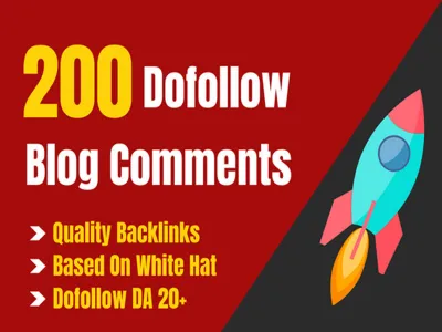 200 High Quality Dofollow Blog Comments Backlinks on High DA PA