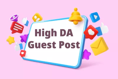 I will Do Guest posting on high DA websites