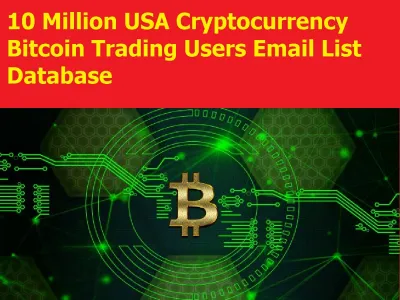 Give You 10 Million Verified And Fresh Bitcoin Email Leads