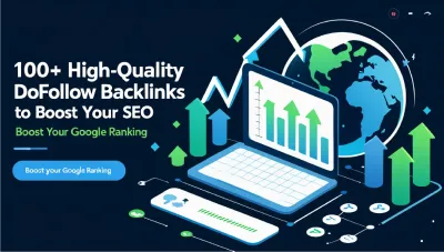 100+ High-Quality Dofollow Backlinks to Boost Your SEO