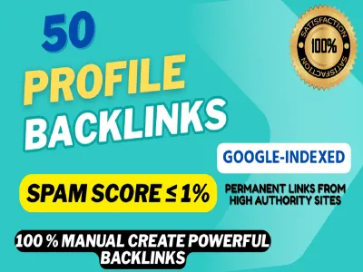 50 High DA Google-Indexed Profile Backlinks Spam Score ≤ 1%