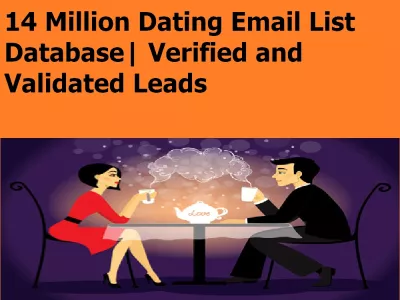 Give You 14 Million Dating Email List Database 