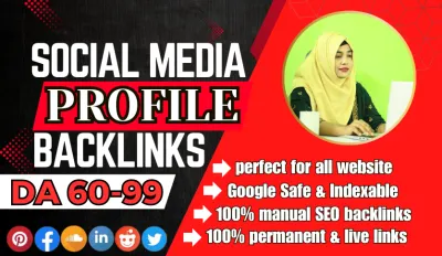 create 250 social media profile backlinks for high DA SEO link building