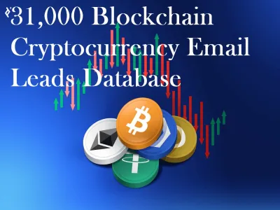 SEND You 31,000 Blockchain Cryptocurrency Email Leads Database