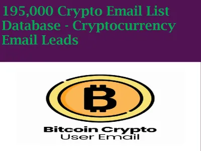 Give You 195,000 Crypto Email List Database - Cryptocurrency Email Leads