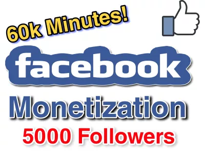  Facebook Page Monetization | 5000 Facebook page Followers & 60k Minutes 