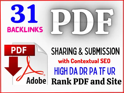 I will do manually 31 High Authority PDF or File submission with friendly SEO contextual backlinks