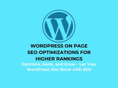 WordPress On-Page SEO Optimization for Higher Rankings