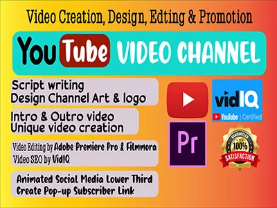 create, setup, design and optimize youtube channel