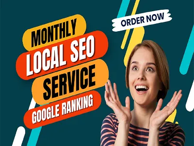 Build monthly local SEO service for google Top rankings