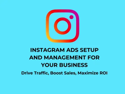Instagram Ads Setup and Management for Your Business