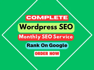 Complete Wordpress SEO Services for Increase Your Website Traffic and Top Google Ranking