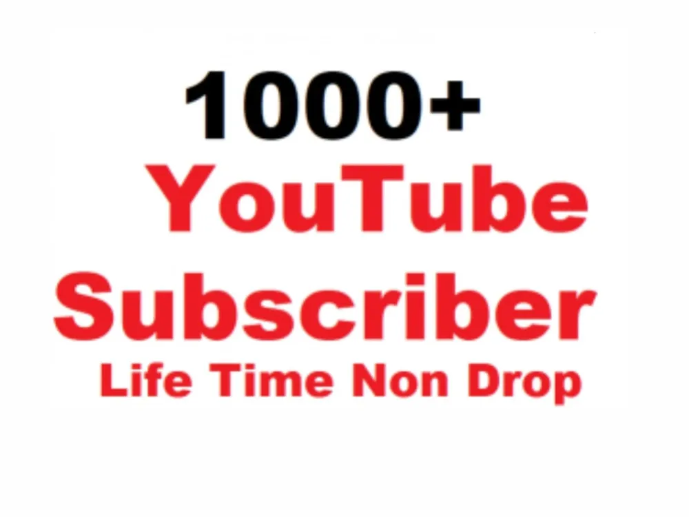 1000 Guaranteed YouTube Subscribers For Your YouTube Channel